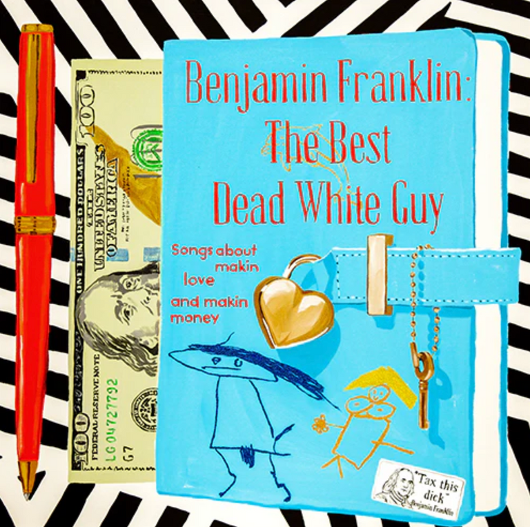 Benjamin Franklin: The Best Dead White Guy