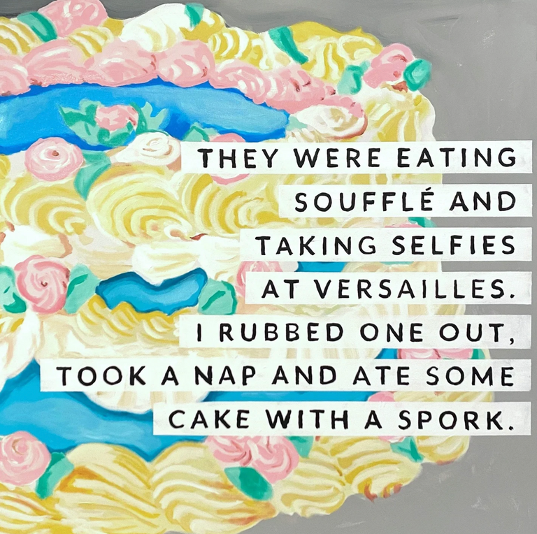 They Were Eating Soufflé and Taking Selfies at Versailles. I Rubbed One Out, Took a Nap and Ate Some Cake With a Spork